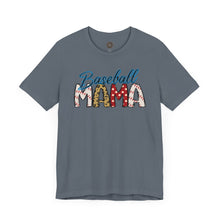 Load image into Gallery viewer, Baseball Mama - Mother&#39;s Day Gift - Unisex Jersey Short Sleeve Tee
