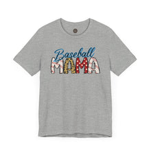 Load image into Gallery viewer, Baseball Mama - Mother&#39;s Day Gift - Unisex Jersey Short Sleeve Tee
