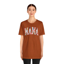 Load image into Gallery viewer, Mother&#39;s Day - Mama - Unisex Jersey Short Sleeve Tee
