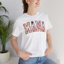 Load image into Gallery viewer, Mother&#39;s Day - Mama - Unisex Jersey Short Sleeve Tee
