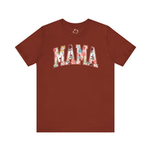 Load image into Gallery viewer, Mother&#39;s Day - Mama - Unisex Jersey Short Sleeve Tee
