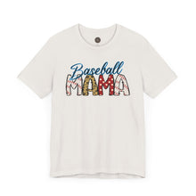 Load image into Gallery viewer, Baseball Mama - Mother&#39;s Day Gift - Unisex Jersey Short Sleeve Tee
