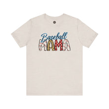 Load image into Gallery viewer, Baseball Mama - Mother&#39;s Day Gift - Unisex Jersey Short Sleeve Tee
